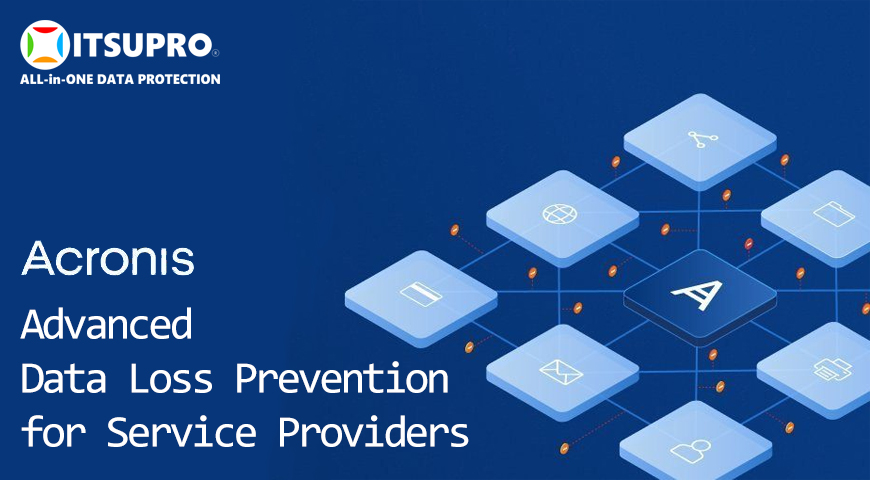 Advanced Data Loss Prevention cho phép bảo vệ đến hơn 70 kênh